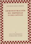 ADMINISTRACION DE EMPRESAS EN DIEZ CAPITULOS